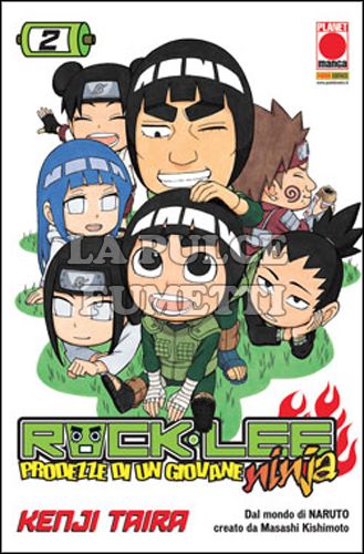 MANGA ROCK #     2 - ROCK LEE, PRODEZZE DI UN GIOVANE NINJA 2